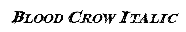 Blood Crow Italic font preview