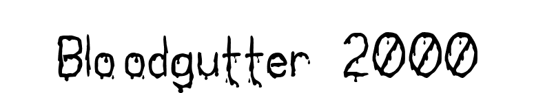 Bloodgutter 2000 font preview