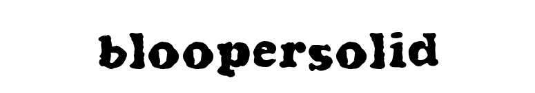 BlooperSolid font preview