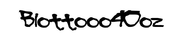 Blottooo40oz font preview