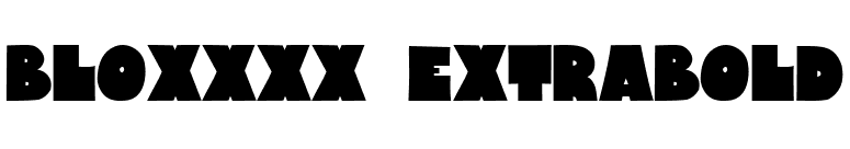 Bloxxxx ExtraBold font preview
