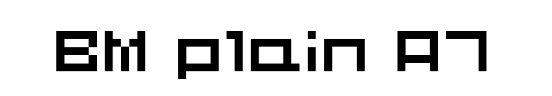 BM plain A7 font preview