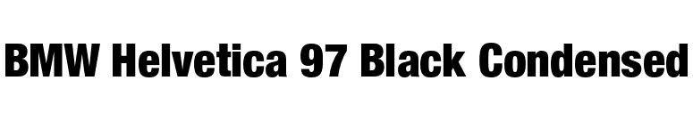 BMW Helvetica 97 Black Condensed font preview