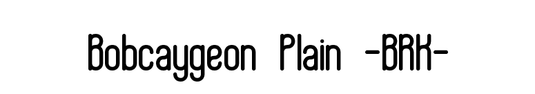 Bobcaygeon Plain -BRK- font preview
