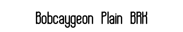 Bobcaygeon Plain BRK font preview