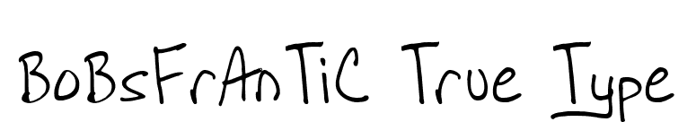 BoBsFrAnTiC True Type font preview