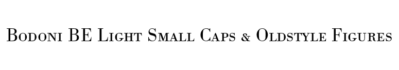 Bodoni BE Light Small Caps & Oldstyle Figures font preview