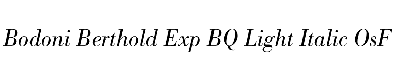 Bodoni Berthold Exp BQ Light Italic OsF font preview
