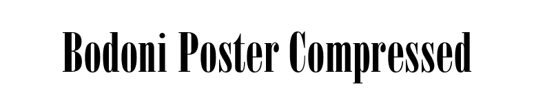 Bodoni Poster Compressed font preview