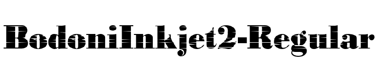 BodoniInkjet2-Regular font preview