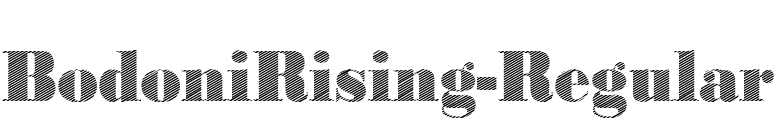 BodoniRising-Regular font preview