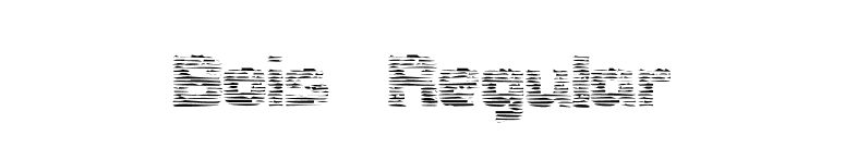 Bois Regular font preview