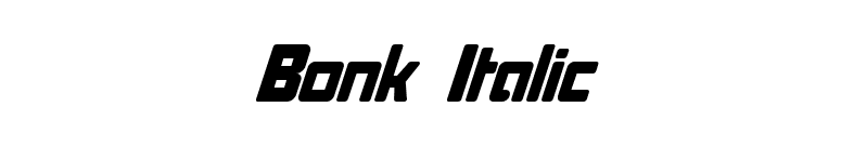 Bonk Italic font preview