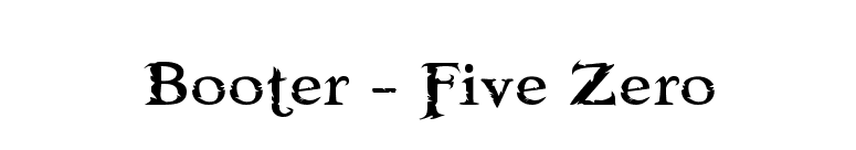Booter - Five Zero font preview