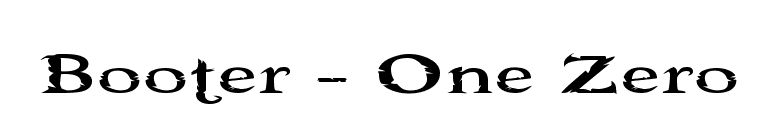 Booter - One Zero font preview