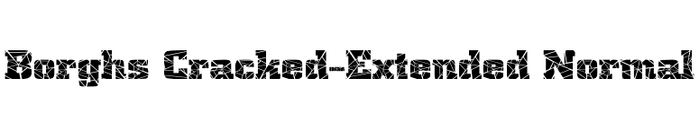 Borghs Cracked-Extended Normal font preview