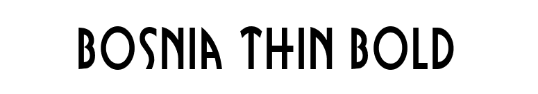 Bosnia Thin Bold font preview