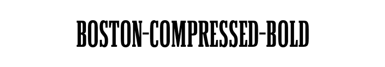 Boston-Compressed-Bold font preview