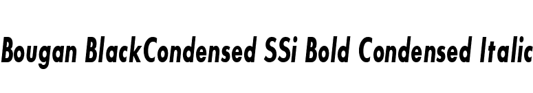 Bougan BlackCondensed SSi Bold Condensed Italic font preview