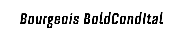 Bourgeois BoldCondItal font preview