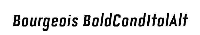 Bourgeois BoldCondItalAlt font preview