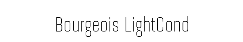 Bourgeois LightCond font preview