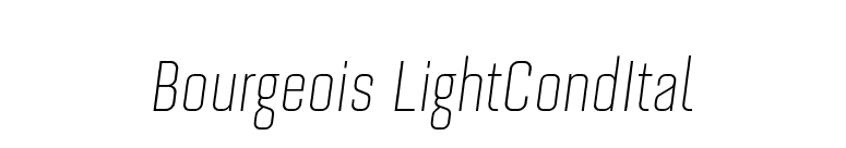 Bourgeois LightCondItal font preview