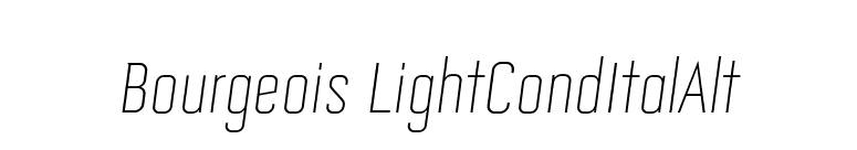 Bourgeois LightCondItalAlt font preview