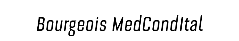 Bourgeois MedCondItal font preview