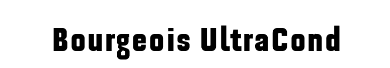 Bourgeois UltraCond font preview