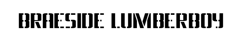 Braeside Lumberboy font preview