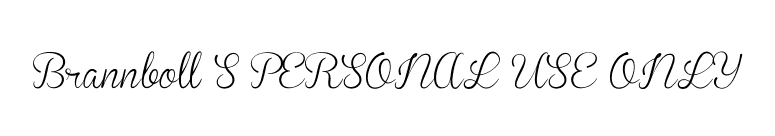 Brannboll S PERSONAL USE ONLY font preview