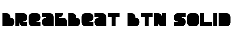 Breakbeat BTN Solid font preview
