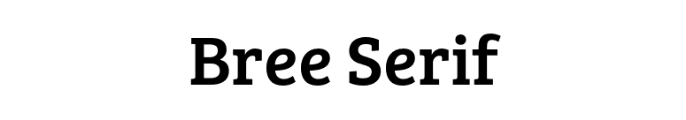 Bree Serif font preview