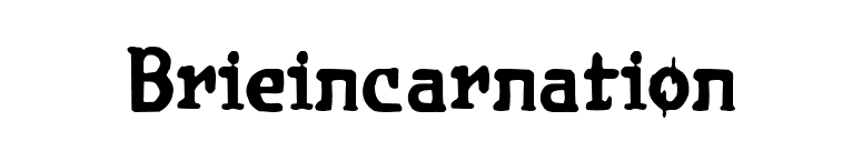 Brieincarnation font preview