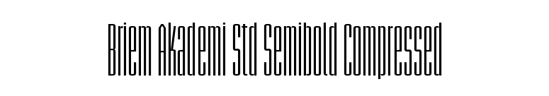 Briem Akademi Std Semibold Compressed font preview