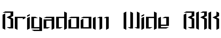 Brigadoom Wide BRK font preview