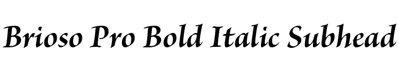 Brioso Pro Bold Italic Subhead font preview