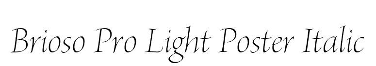 Brioso Pro Light Poster Italic font preview