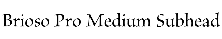 Brioso Pro Medium Subhead font preview
