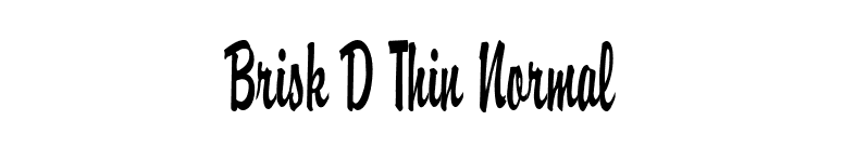 Brisk D Thin Normal font preview