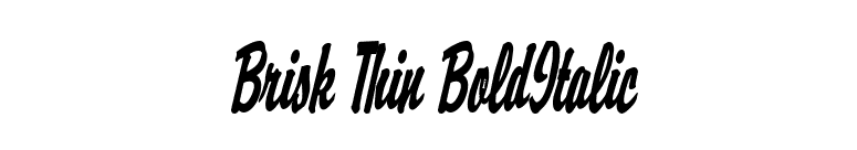 Brisk Thin BoldItalic font preview