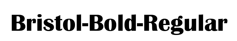 Bristol-Bold-Regular font preview