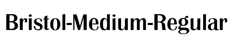 Bristol-Medium-Regular font preview