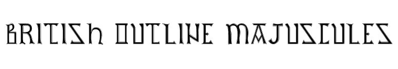 British Outline Majuscules font preview