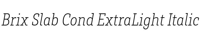 Brix Slab Cond ExtraLight Italic font preview