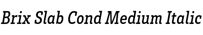 Brix Slab Cond Medium Italic font preview