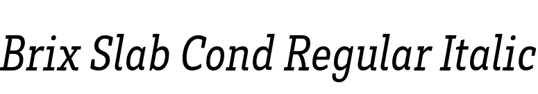 Brix Slab Cond Regular Italic font preview