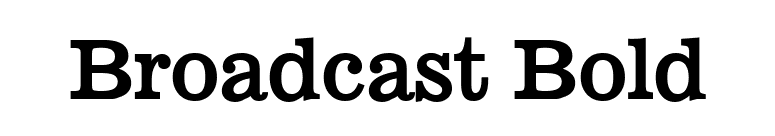 Broadcast Bold font preview