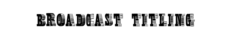 Broadcast Titling font preview